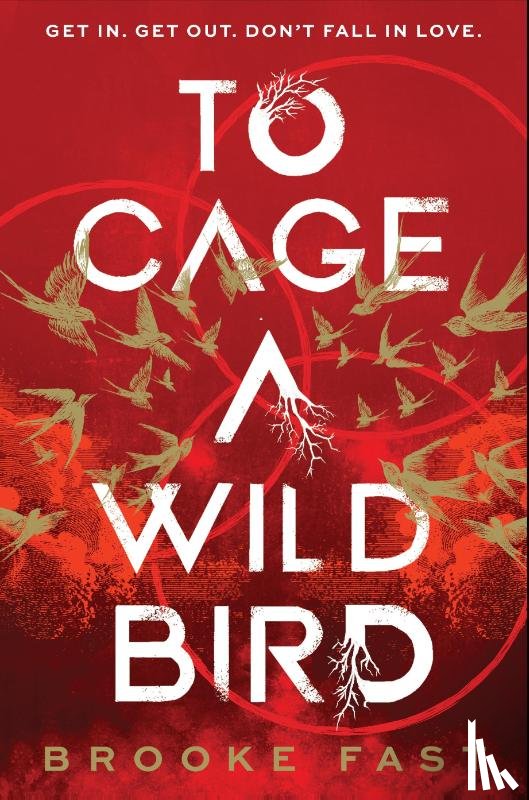 Fast, Brooke - To Cage a Wild Bird