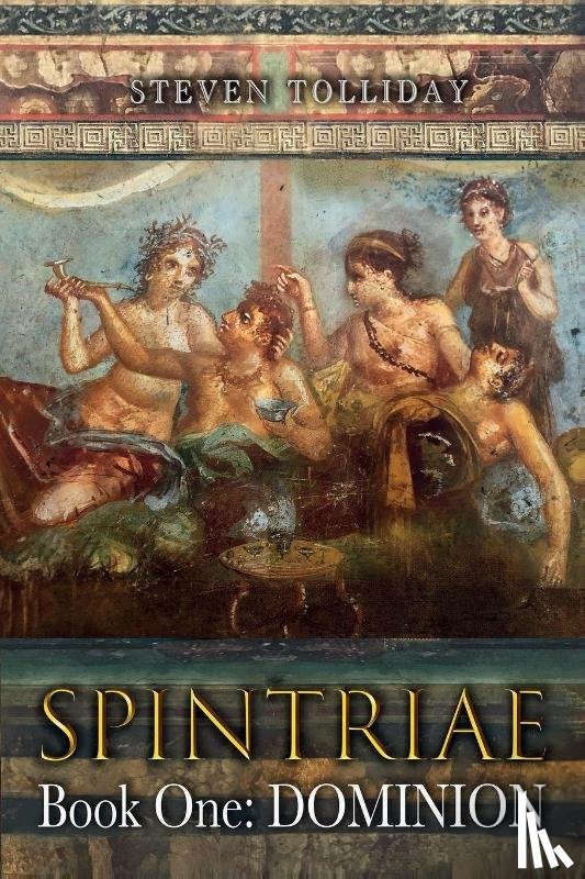 Tolliday, Steven - SPINTRIAE Book One - Dominion