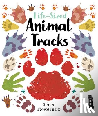 John Townsend - Life-Sized Animal Tracks