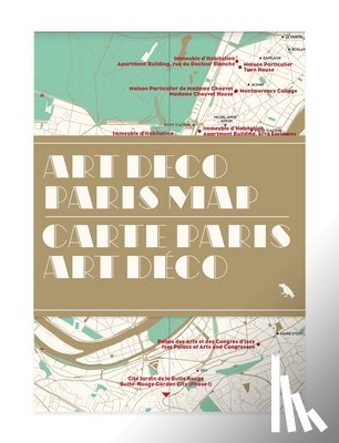 Wilson, Robin - Art Deco Paris Map / Carte Paris Art Deco