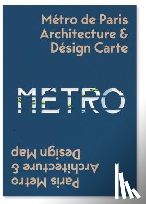 Ovenden, Mark - Paris Metro Architecture & Design Map