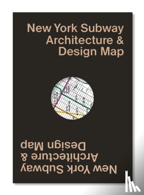 Bloodworth, Sandra, Tonn, Linda - New York Subway Architecture & Design Map