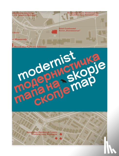  - Modernist Skopje Map