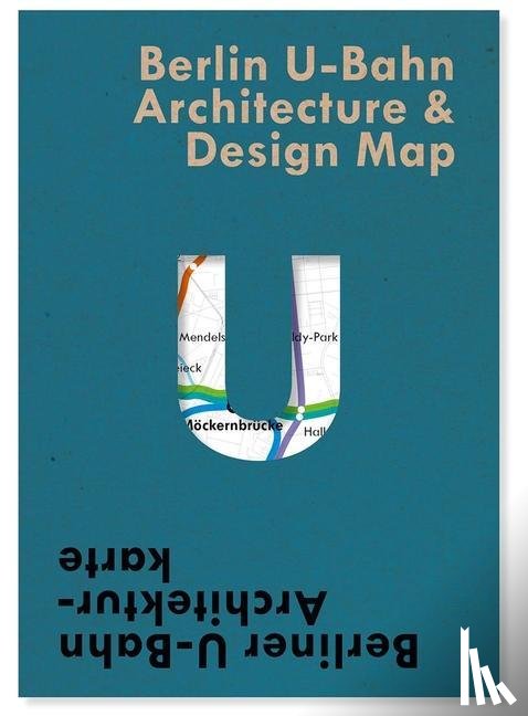 Pfeiffer-Kloss, Verena - Berlin U-Bahn Architecture & Design Map
