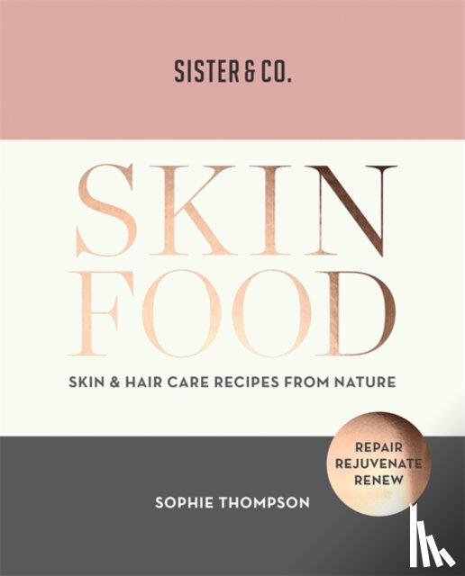 Thompson, Sophie, Sister & Co. - Skin Food