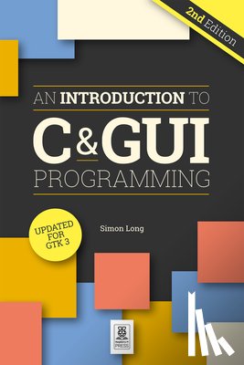 Long, Simon - An Introduction to C & GUI Programming 2e