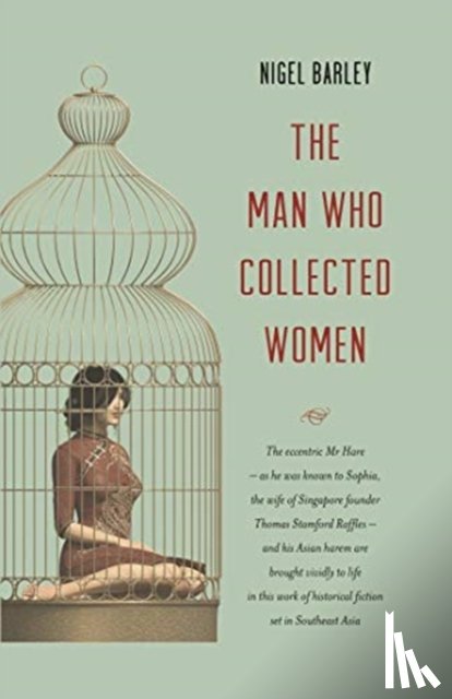 Barley, Nigel - The Man who Collected Women
