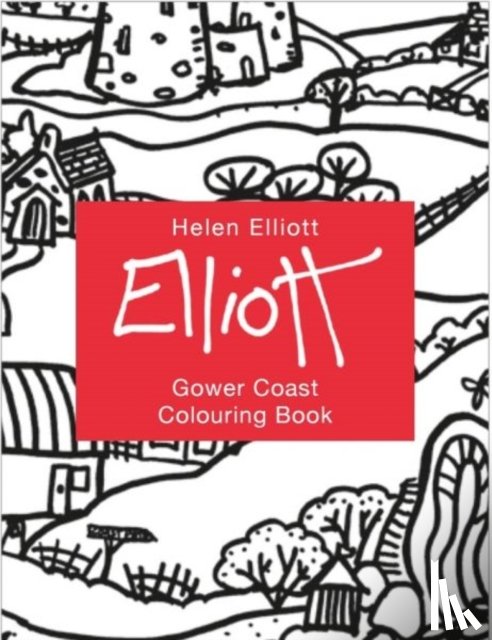 Elliott, Helen - Helen Elliott Concertina Colouring Book: Gower Coast