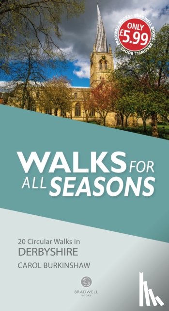 Burkinshaw, Carol - Walks for all Seasons Derbyshire