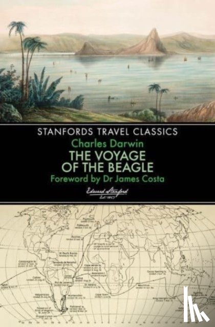 Darwin, Charles - The Voyage of the Beagle (Stanfords Travel Classics)