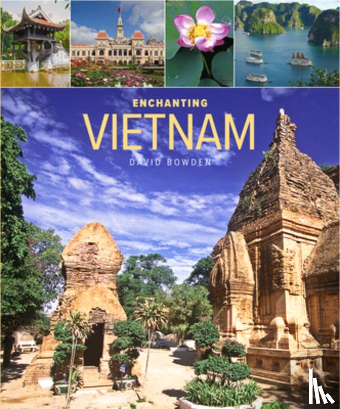 Bowden, David - Enchanting Vietnam (2nd edition)