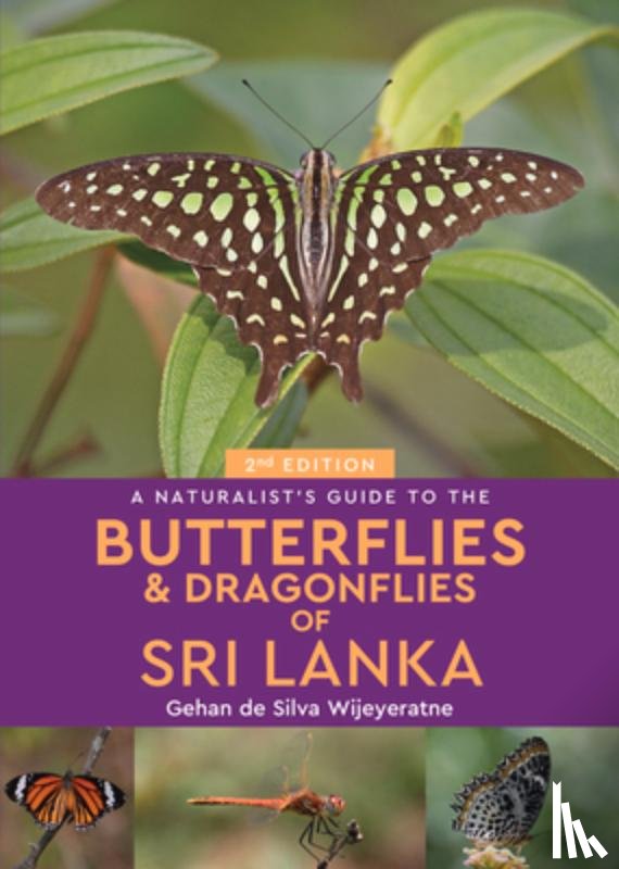 Silva Wijeyeratne, Gehan de - A Naturalist's Guide to the Butterflies of Sri Lanka (2nd edition)
