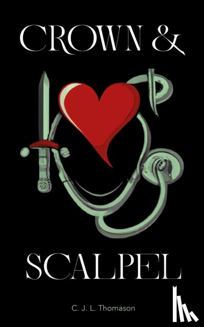 Thomason, C. J. L. - Crown and Scalpel