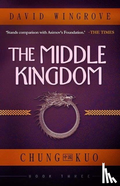 Wingrove, David - The Middle Kingdom