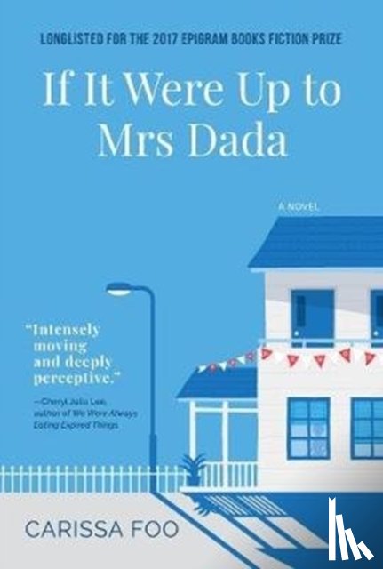 Foo, Carissa - If It Were Up to Mrs Dada