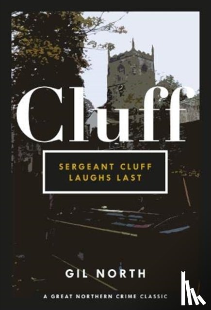 North, Gil - Sergeant Cluff Laughs Last