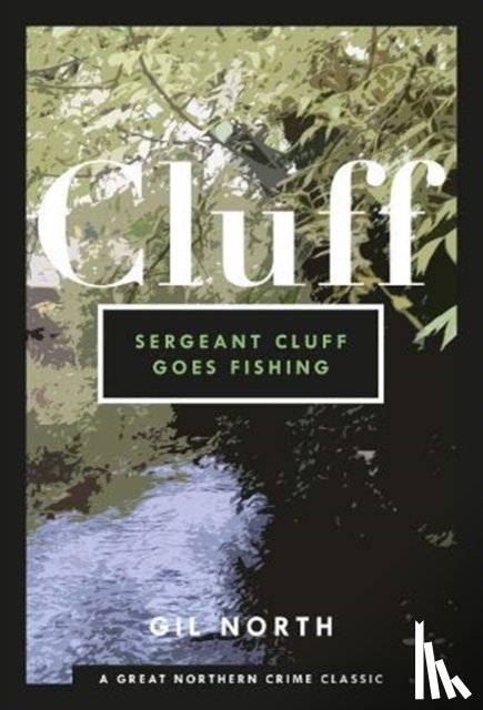 North, Gil - Sergeant Cluff Goes Fishing