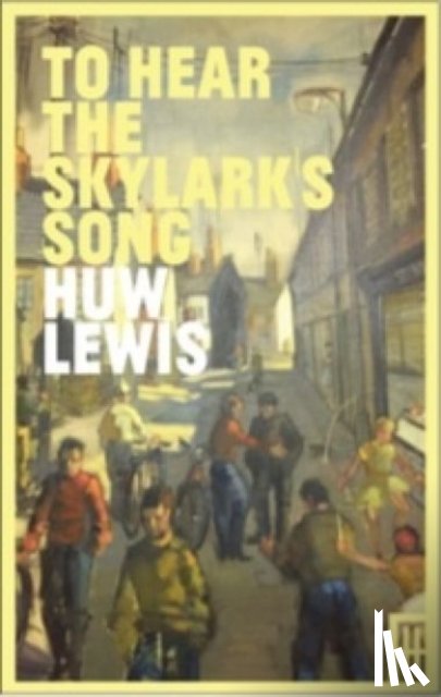 Lewis, Huw - To Hear the Skylark's Song