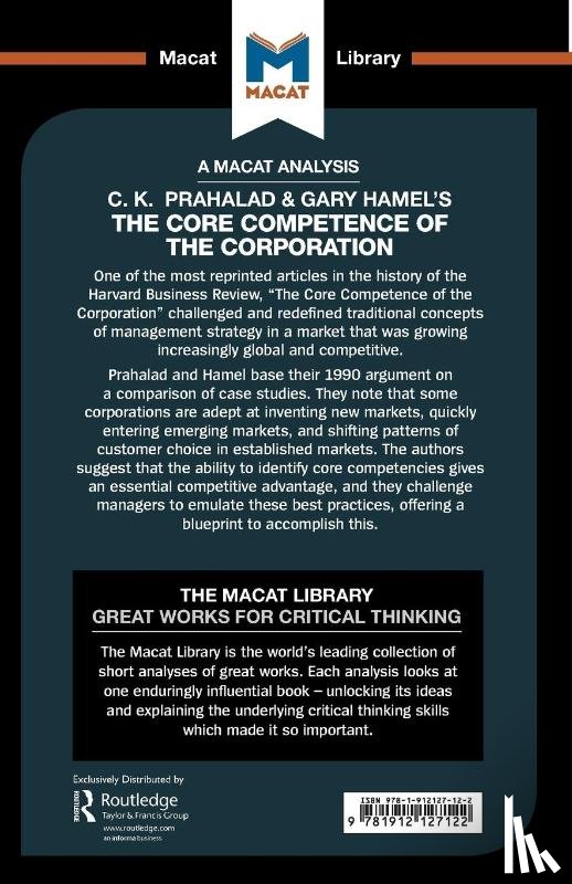 Team, The Macat - An Analysis of C.K. Prahalad and Gary Hamel's The Core Competence of the Corporation