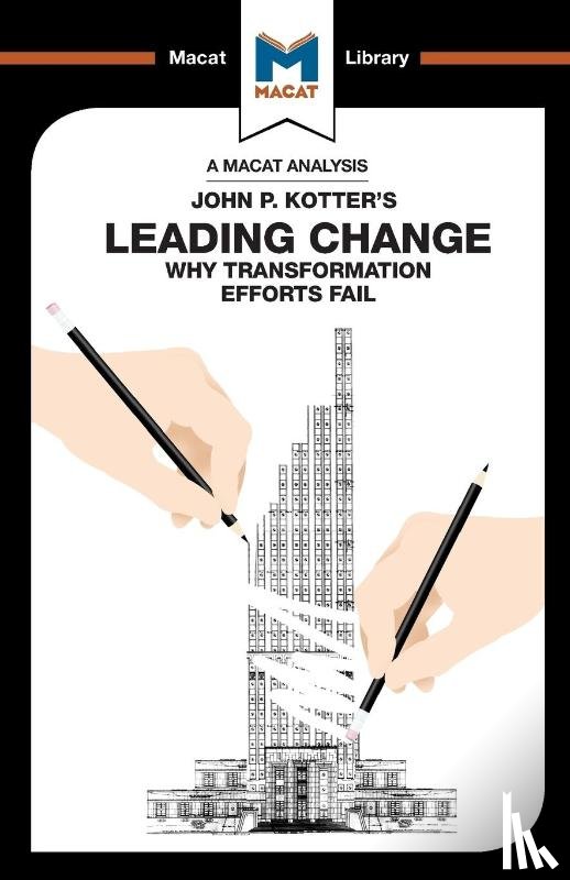 Salman, Yaamina, Broten, Nick - An Analysis of John P. Kotter's Leading Change