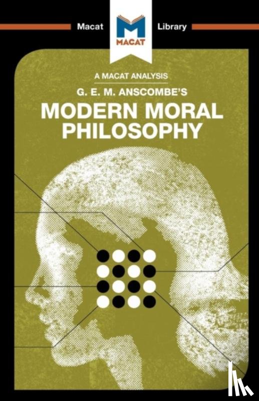 Blamey, Jonny, Thompson, Jon W. - An Analysis of G.E.M. Anscombe's Modern Moral Philosophy