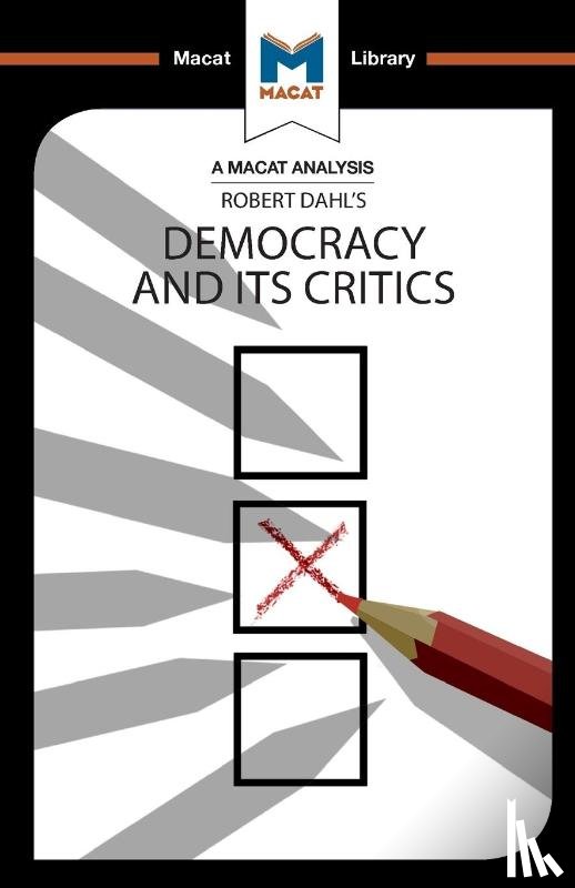 Nilsson, Astrid Noren, Morrow, Elizabeth, Quinn, Riley - An Analysis of Robert A. Dahl's Democracy and its Critics