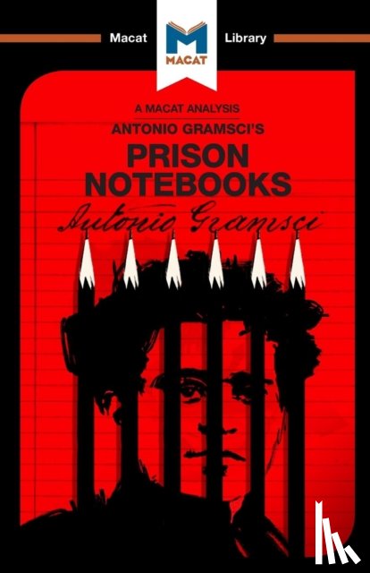 Fusaro, Lorenzo, Xidias, Jason - An Analysis of Antonio Gramsci's Prison Notebooks