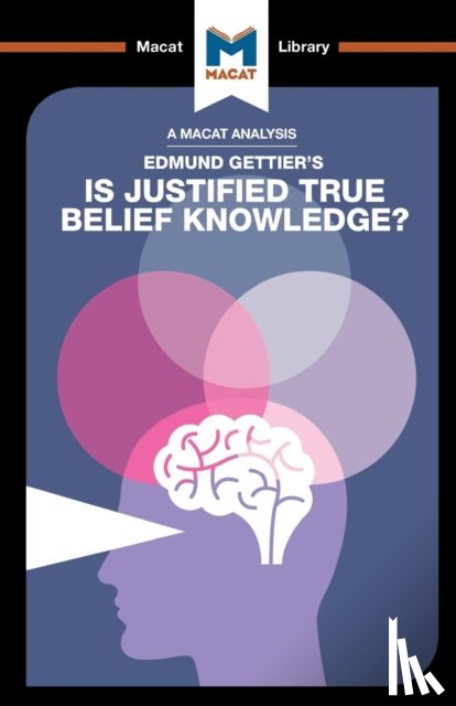 Schukraft, Jason - An Analysis of Edmund Gettier's Is Justified True Belief Knowledge?