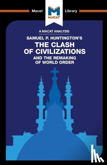 Quinn, Riley - An Analysis of Samuel P. Huntington's The Clash of Civilizations and the Remaking of World Order