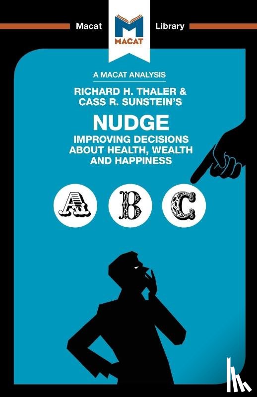 Egan, Mark - An Analysis of Richard H. Thaler and Cass R. Sunstein's Nudge