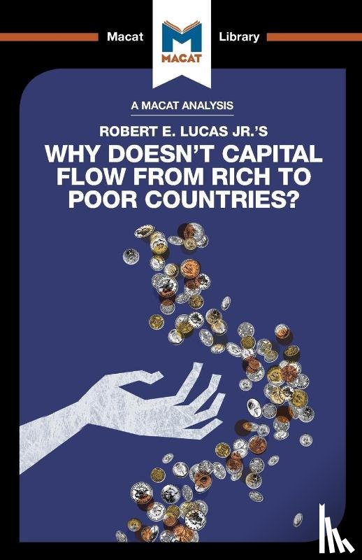 Belton, Padraig - An Analysis of Robert E. Lucas Jr.'s Why Doesn't Capital Flow from Rich to Poor Countries?