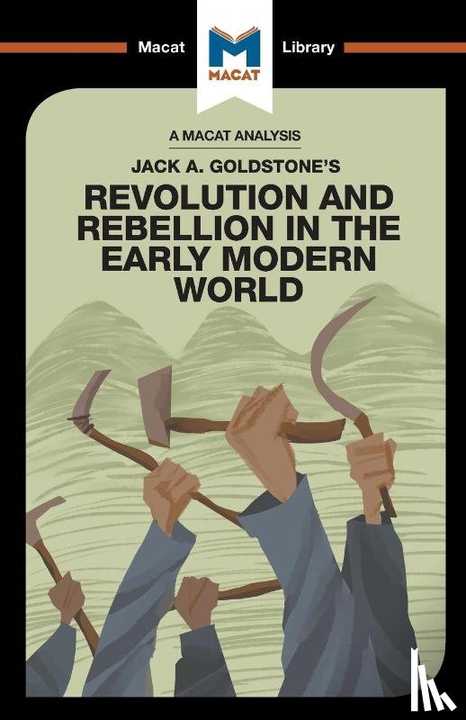 Stockland, Etienne - An Analysis of Jack A. Goldstone's Revolution and Rebellion in the Early Modern World