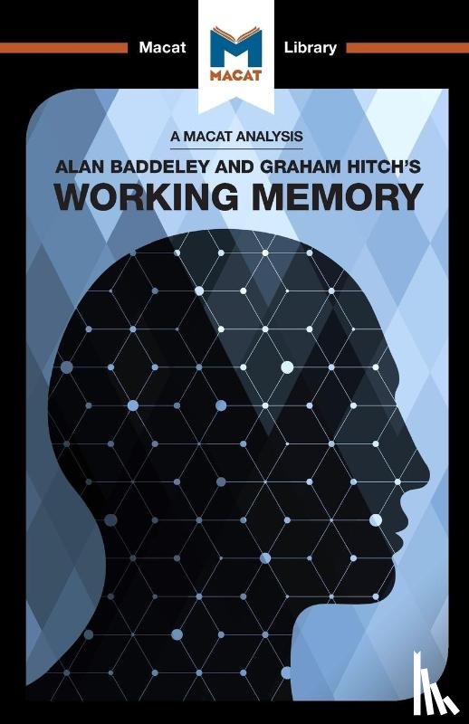 Koopmann-Holm, Birgit, O'Connor, Alexander - An Analysis of Alan D. Baddeley and Graham Hitch's Working Memory