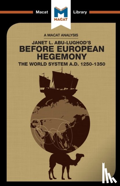 Day, William - An Analysis of Janet L. Abu-Lughod's Before European Hegemony