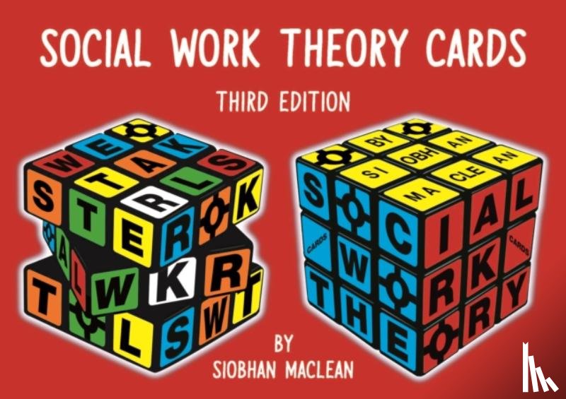 Maclean, Siobhan - Social Work Theory Cards - 3rd Edition April 2020