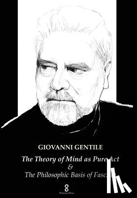 Gentile, Giovanni - The Theory of Mind as Pure Act