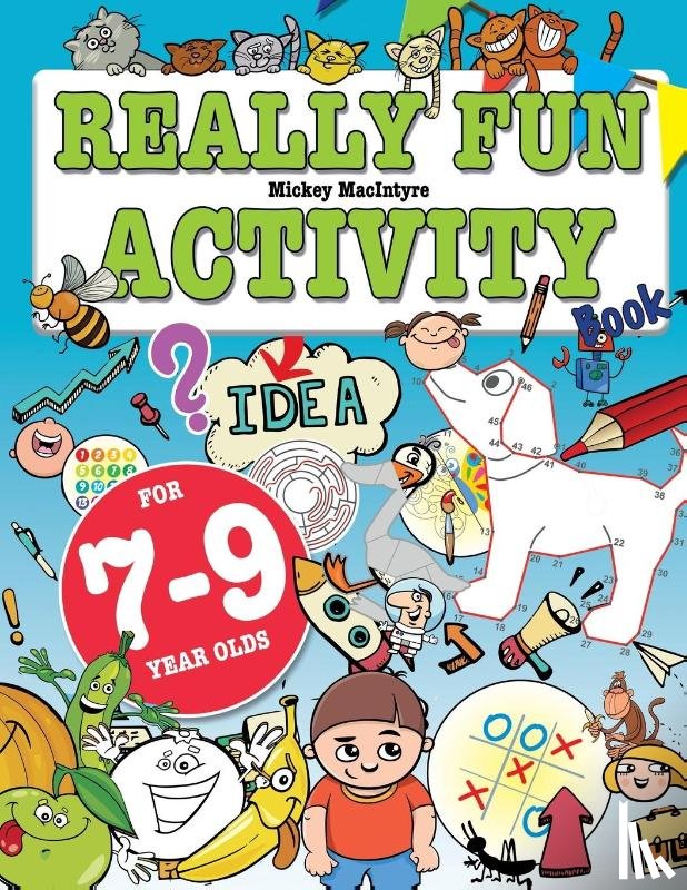 MacIntyre, Mickey - Really Fun Activity Book For 7-9 Year Olds