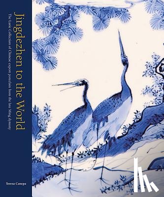 Canepa, Teresa - Jingdezhen to the World
