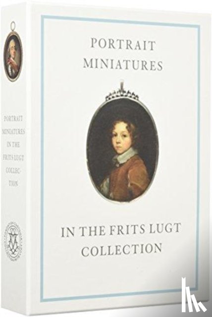 Schaffers-Bodenhausen, Karen - Portrait Miniatures in the Frits Lugt Collection