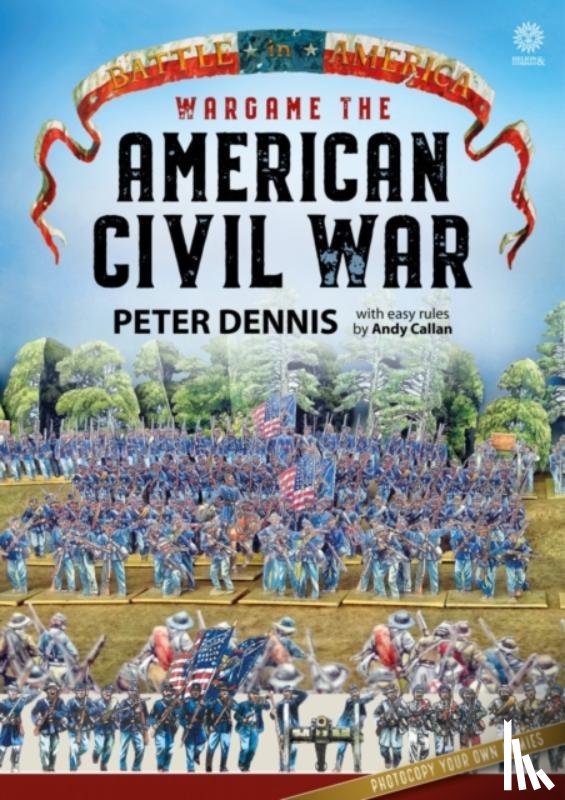 Dennis, Peter - Wargame - The American Civil War