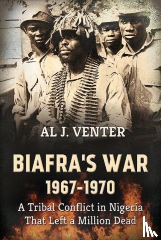 Venter, Al J. - Biafra's War 1967-1970
