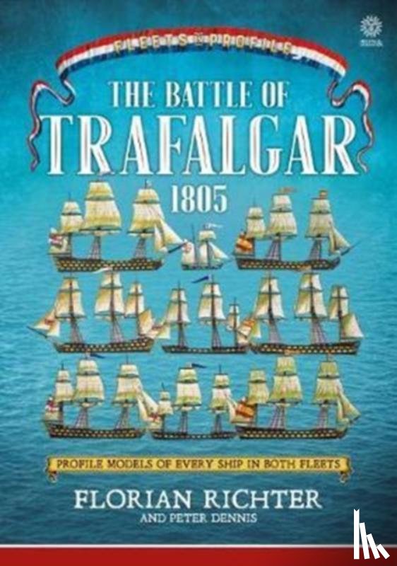 Richter, Florian, Dennis, Peter - The Battle of Trafalgar 1805