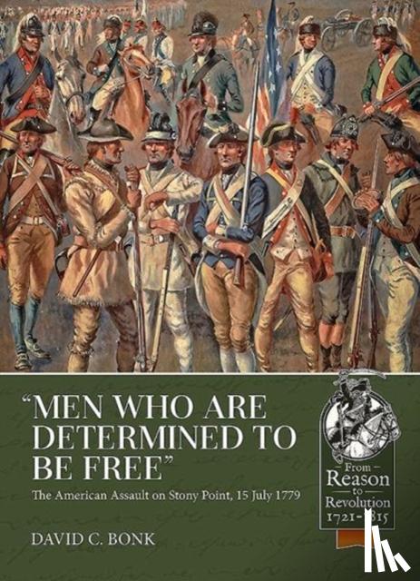 Bonk, David C. - "Men Who are Determined to be Free"
