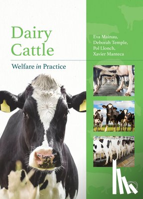 MANTECA, XAVIER - DAIRY CATTLE WELFARE IN PRACTICE