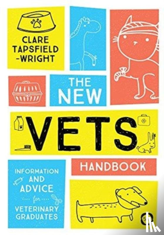 Tapsfield-Wright, Clare - The New Vet’s Handbook