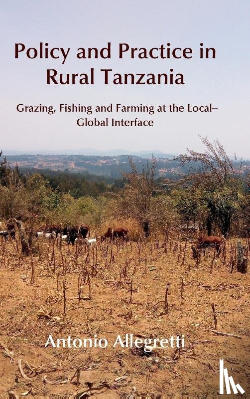 Allegretti, Antonio - Policy and Practice in Rural Tanzania