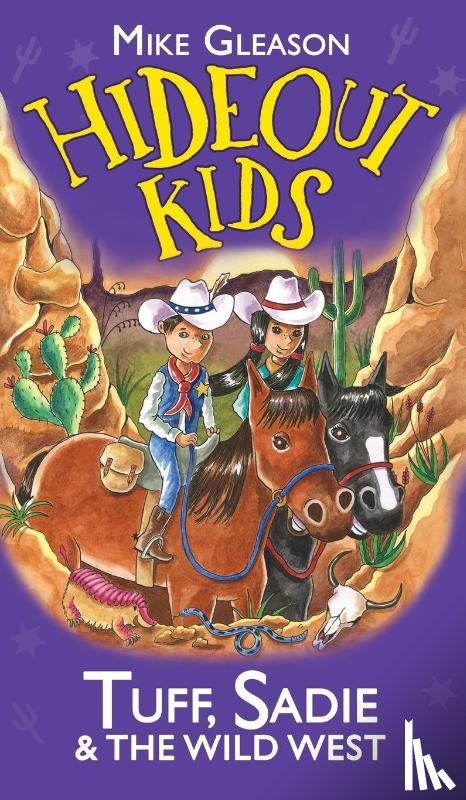 Gleason, Mike, Harrison, Christine - Tuff, Sadie & the Wild West: Book 1