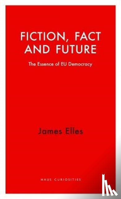 Elles, James - Fiction, Fact and Future