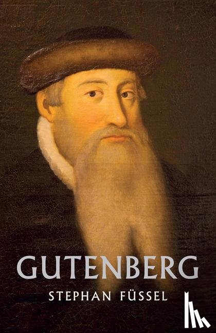 Fussel, Stephan - Gutenberg