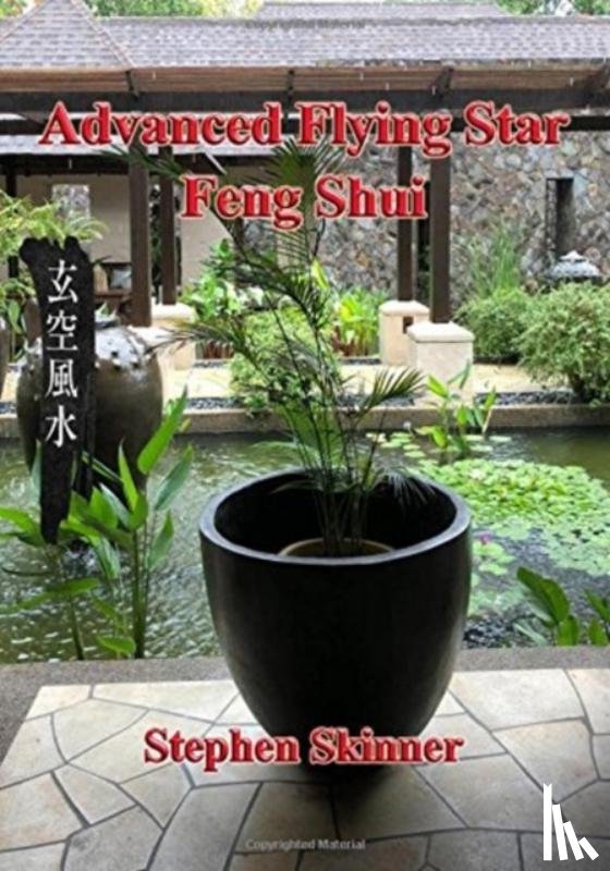 Skinner, Dr Stephen - Advanced Flying Star Feng Shui
